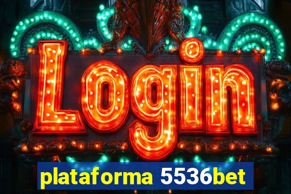 plataforma 5536bet